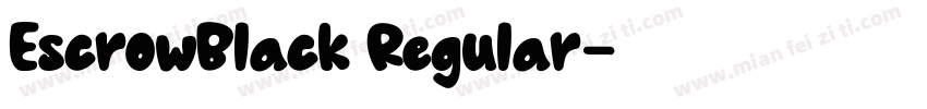 EscrowBlack Regular字体转换